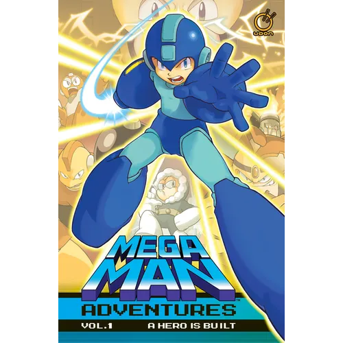 Mega Man Adventures Volume 1: A Hero Is Built