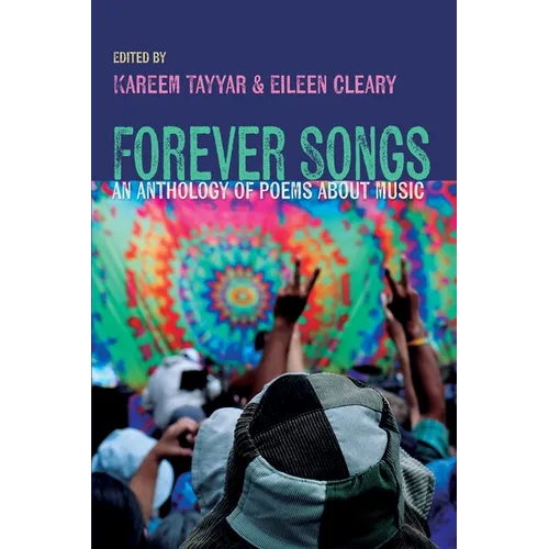 Forever Songs: an Anthology of Poems about Music