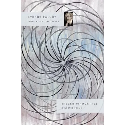 Silver Pirouettes: Selected Poems