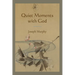 Quiet Moments with God