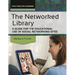 The Networked Library: A Guide for the Educational Use of Social Networking Sites