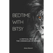 Bedtime with Bitsy: A Critical Read of the Chronicles of Narnia