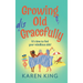 Growing Old Disgracefully