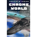 Chrome World--Book 1, Earth Fire Series