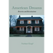 American Dreams: Reveries and Revisitations