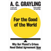 For the Good of the World: Why Our Planet's Crises Need Global Agreement Now