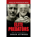 Elite Predators: From Jimmy Savile and Lord Mountbatten to Jeffrey Epstein and Ghislaine Maxwell