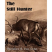 The Still Hunter