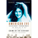 American Eve: Evelyn Nesbit, Stanford White, the Birth of the "It" Girl and the Crime of the Century