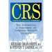 CRS Computer-Related Syndrome: The Prevention & Treatment of Computer-Related Injuries