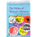 The Politics of Women's Liberation: A Case Study of an Emerging Social Movement and Its Relation to the Policy Process
