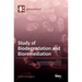Study of Biodegradation and Bioremediation