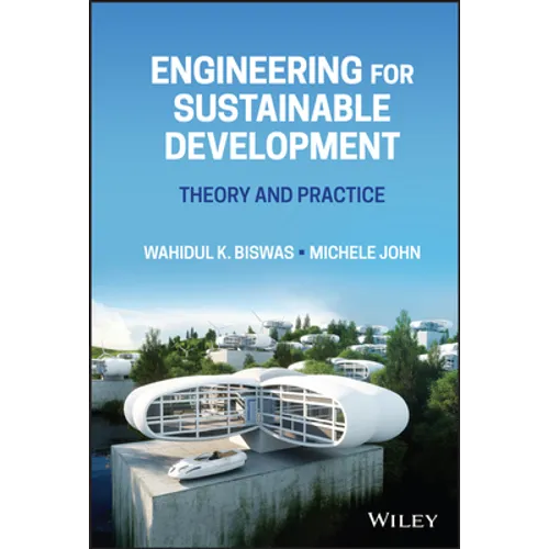 Engineering for Sustainable Development: Theory and Practice