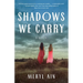 Shadows We Carry