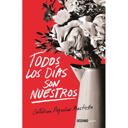 Todos Los Días Son Nuestros