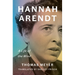 Hannah Arendt: A Life of the Mind