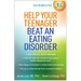 Help Your Teenager Beat an Eating Disorder