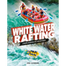 White Water Rafting