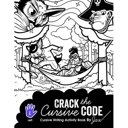 Crack the Cursive Code: Left-Handed Cursive Writing Activity Book