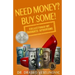 Need Money? Buy Some!: Selection of My Thoughts/Aphorisms