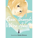 Even Though We're Adults Vol. 8