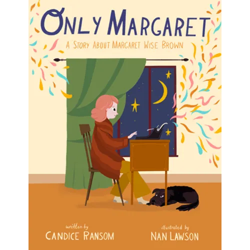 Only Margaret: A Story about Margaret Wise Brown