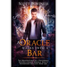 An Oracle Walks Into a Bar: A darkly funny shapeshifter urban fantasy