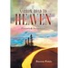 Narrow Road to Heaven: Prayers & Scriptures