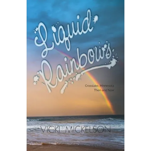Liquid Rainbows