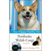 Pembroke Welsh Corgi: Your Happy Healthy Pet
