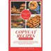 Copycat Recipes: Fast Food Cookbook: 30+ Fast Food Clone Recipes of the Most Popular Brand. Discover Copycat Fast Food Recipes and Feel