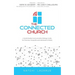 The Connected Church: A Social Media Communication Strategy Guide for Churches, Nonprofits and Individuals in Ministry
