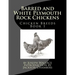 Barred and White Plymouth Rock Chickens