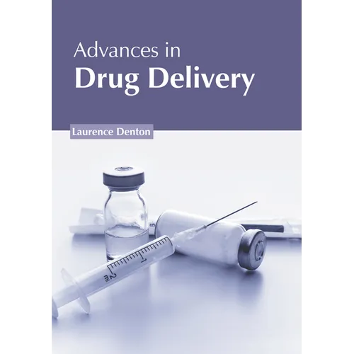 Advances in Drug Delivery