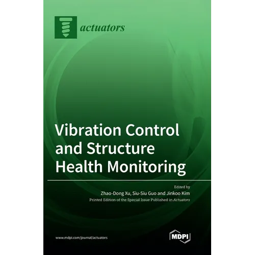 Vibration Control and Structure Health Monitoring