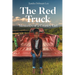 The Red Truck: Memories of a Country Girl