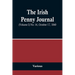 The Irish Penny Journal, (Volume I) No. 16, October 17, 1840