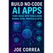 Build No-Code AI Apps: Turn Ideas Into Tools Using Bubble, Glide, Webflow & GPTs