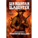 Sun Mountain Slaughter