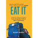 Whatever Comes, Eat It: Living and working as an expat in Russia, Bangladesh, Thailand, UAE and South Korea
