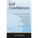 Evolving Self Confidence: How to Become Free From Anxiety Disorders and Depression