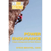 Climb Strong: Power Endurance: Fatigue Management for Rock Climbing
