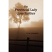 The Provincial Lady Goes Further, (Fully Illustrated)