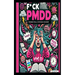 Fck PMDD