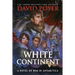 White Continent: A Novel of War in Antarctica