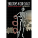 Skeletons in Our Closet: Revealing Our Past Through Bioarchaeology