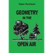 Geometry in the Open Air