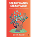 Steady Hands Steady Mind: Mindfulness for Surgeons in High-Stress Specialties