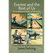 Everest and the Rest of Us: Cycling, Rowing, Trekking, and the Quest for Meaning