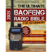 The Ultimate Baofeng Radio Bible for Beginners: An Easy-to-Follow Guerrilla's Guide to Master Your Baofeng Radio and Protect Your Loved Ones